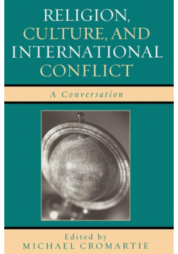 Religion, Culture, and International Conflict