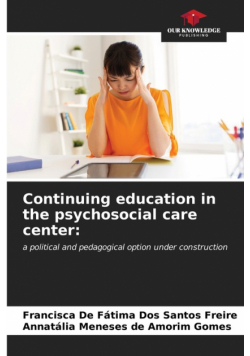 Continuing education in the psychosocial care center