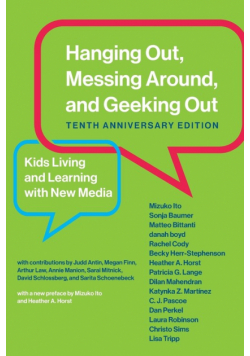 Hanging Out, Messing Around, and Geeking Out, Tenth Anniversary Edition
