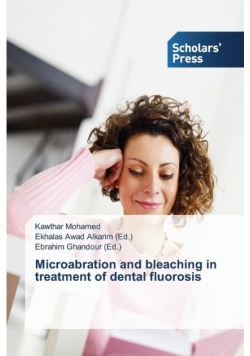 Microabration and bleaching in treatment of dental fluorosis