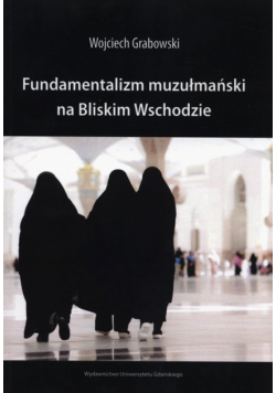 Fundamentalizm muzułmański na Bliskim Wschodzie