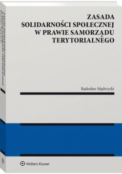 Zasada solidarności społecznej w prawie samorządu terytorialnego
