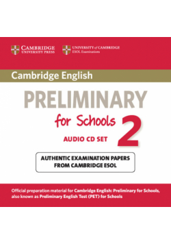 Cambridge English Preliminary for Schools 2 Audio 2CD