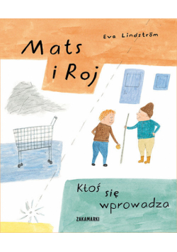 Mats i Roj Ktoś się wprowadza