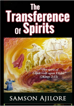 The Transference Of Spirits