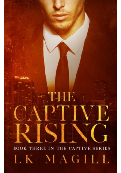 The Captive Rising