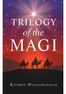 Trilogy of the Magi