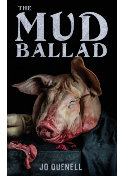 The Mud Ballad