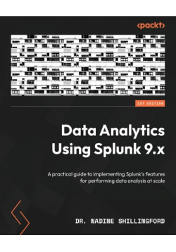 Data Analytics Using Splunk 9.x