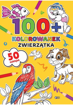 100+ Kolorowanek. Zwierzątka