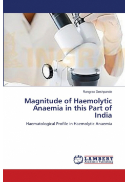 Magnitude of Haemolytic Anaemia in this Part of India