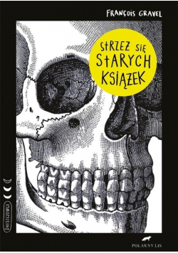 Strzeż się starych książek