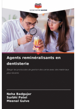 Agents reminéralisants en dentisterie