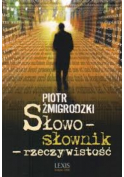 Słowo słownik rzeczywistość