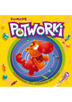 Domowe potworki