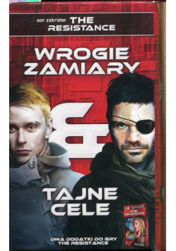 The Resistance Wrogie Zamiary Tajne cele