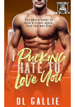 I Pucking Hate To Love You