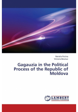 Gagauzia in the Political Process of the Republic of Moldova