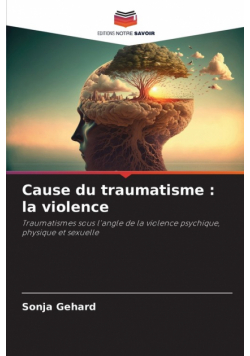 Cause du traumatisme