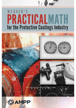 Weaver's Practical Math for the Protective Coatings Industry