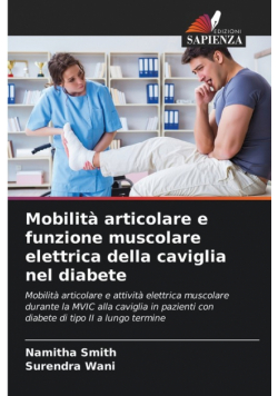 Mobilità articolare e funzione muscolare elettrica della caviglia nel diabete