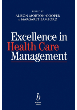 Excellence in Health Care Management