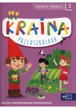 Kraina przedszkolaka Karty pracy Część 3