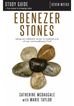 Ebenezer Stones Study Guide plus streaming video