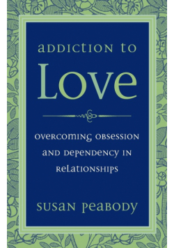 Addiction to Love