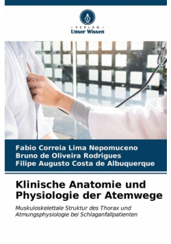 Klinische Anatomie und Physiologie der Atemwege