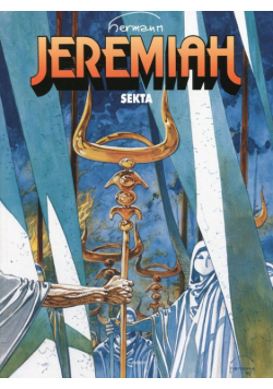 Jeremiah, Tom 6. Sekta
