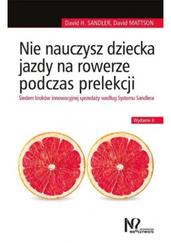Nie nauczysz dziecka jazdy na rowerze podczas prelekcji