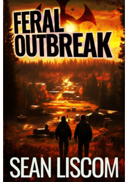 Feral Outbreak