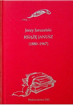 Książę Janusz 1880 - 1967