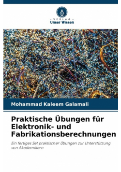 Praktische Übungen für Elektronik- und Fabrikationsberechnungen