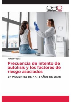 Frecuencia de intento de autolisis y los factores de riesgo asociados