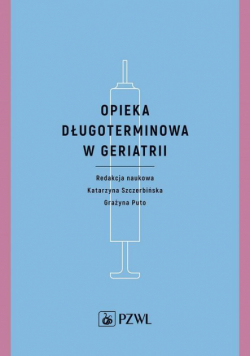 Opieka długoterminowa w geriatrii