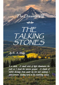 The Dreamer VIII - The Talking Stones