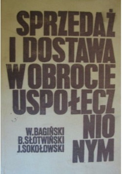 Sprzedaż i dostawa w obrocie uspołecznionym