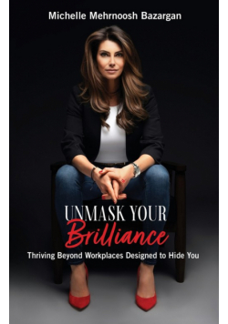 Unmask Your Brilliance