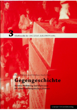 Gegengeschichte zweiter weltkrieg holocaust im ostmitteleuropaischen Dissens
