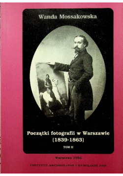 Początki fotografii w Warszawie, Tom II