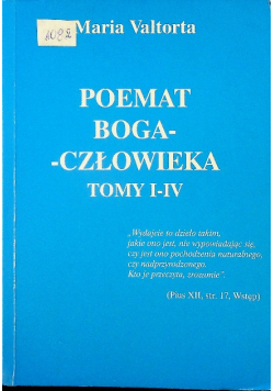 Poemat Boga Człowieka Tomy I - IV