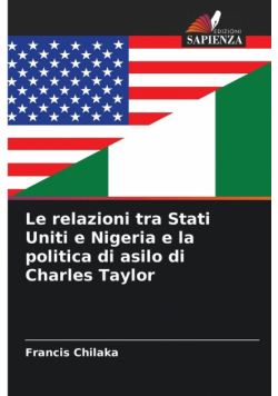 Le relazioni tra Stati Uniti e Nigeria e la politica di asilo di Charles Taylor