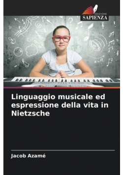 Linguaggio musicale ed espressione della vita in Nietzsche