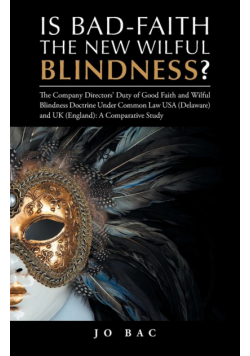 Is Bad-Faith the New Wilful Blindness?