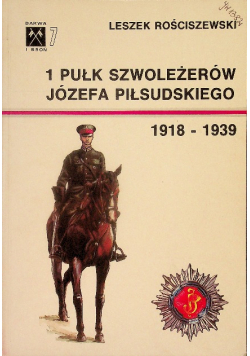 1 Pułk Szwoleżerów Józefa Piłsudskiego 1918-1939