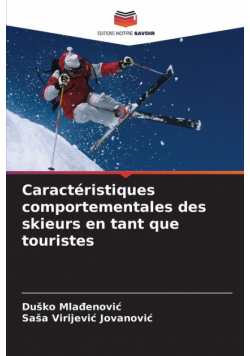 Caractéristiques comportementales des skieurs en tant que touristes