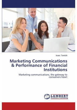 Marketing Communications & Performance of Financial Institutions