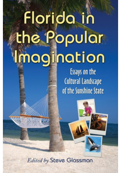 Florida in the Popular Imagination